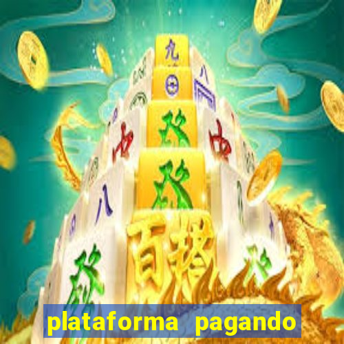 plataforma pagando no cadastro cassino