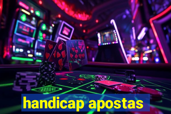 handicap apostas