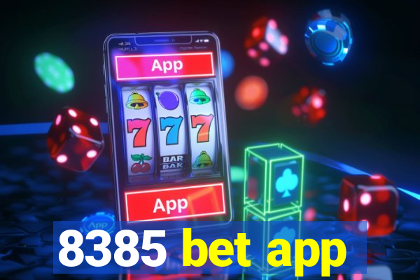 8385 bet app