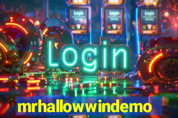 mrhallowwindemo