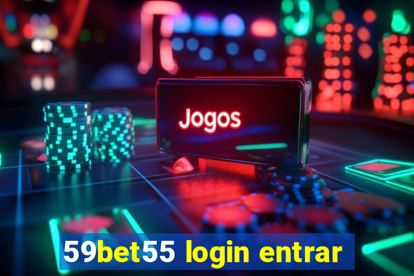 59bet55 login entrar