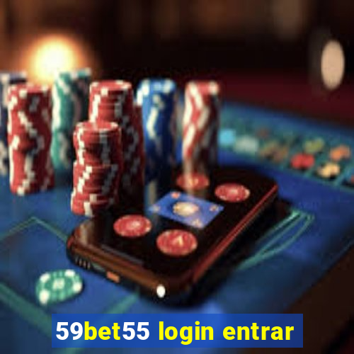 59bet55 login entrar