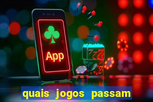 quais jogos passam no premiere