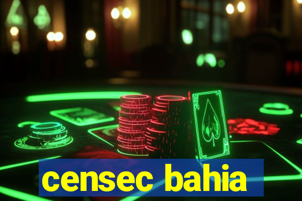 censec bahia