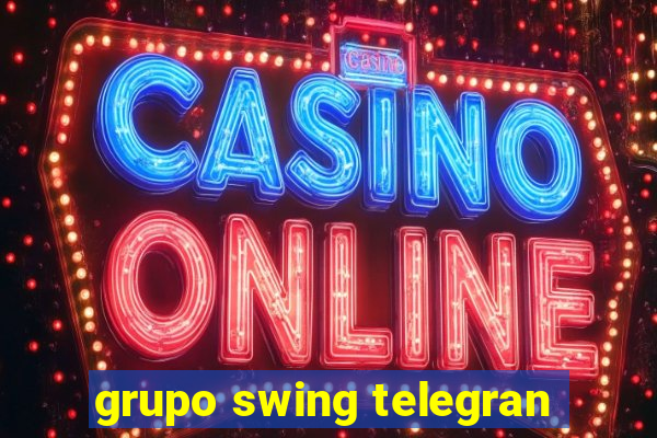 grupo swing telegran