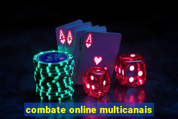 combate online multicanais