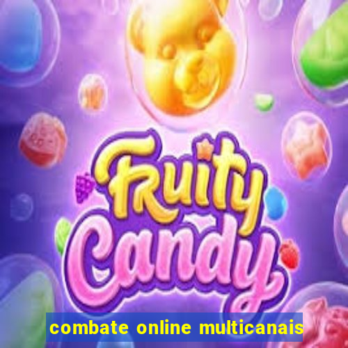 combate online multicanais