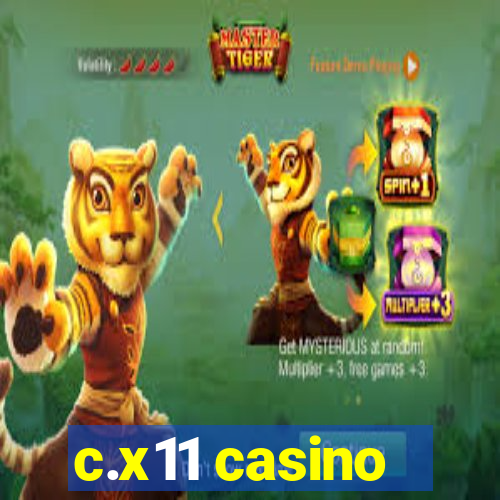 c.x11 casino