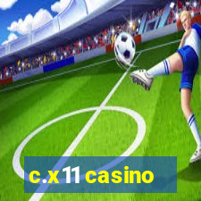 c.x11 casino