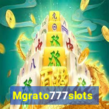 Mgrato777slots