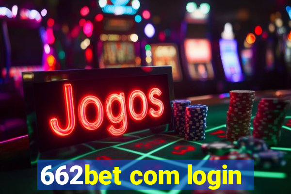 662bet com login