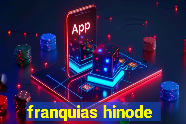 franquias hinode