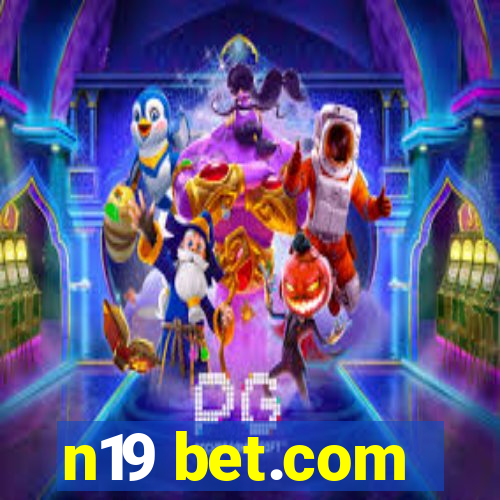 n19 bet.com