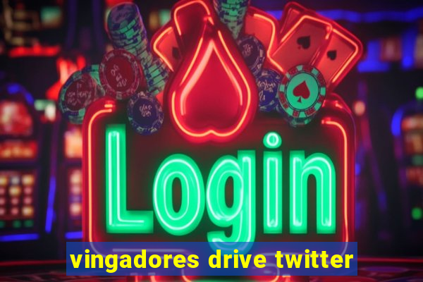 vingadores drive twitter