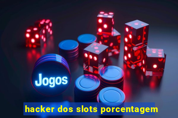 hacker dos slots porcentagem