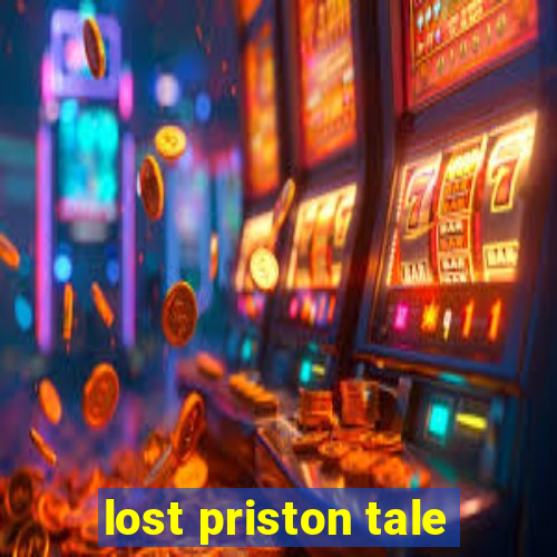 lost priston tale