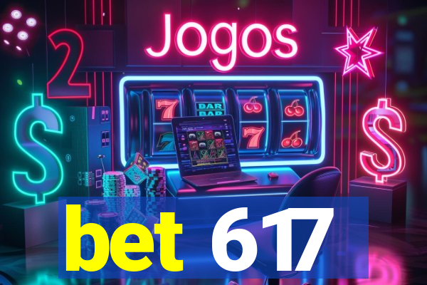 bet 617