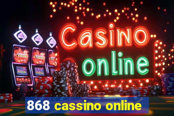 868 cassino online