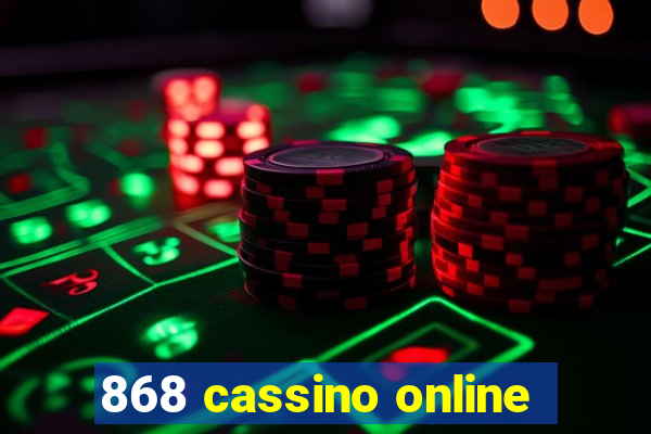 868 cassino online