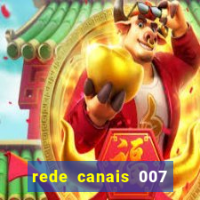 rede canais 007 cassino royale