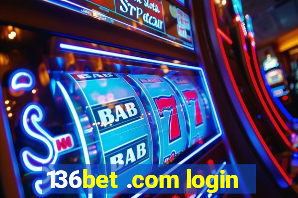 136bet .com login