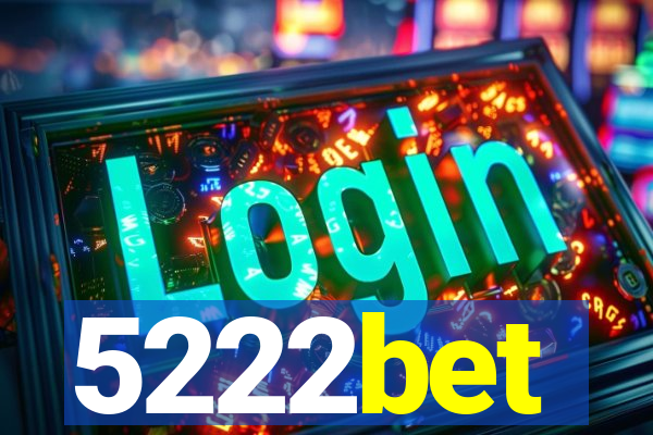 5222bet