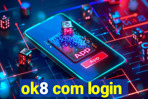 ok8 com login