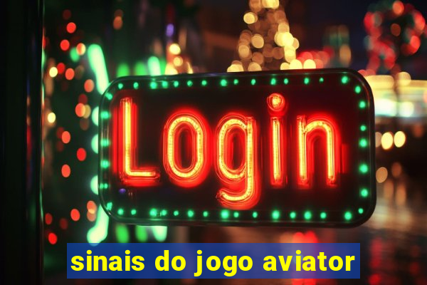 sinais do jogo aviator