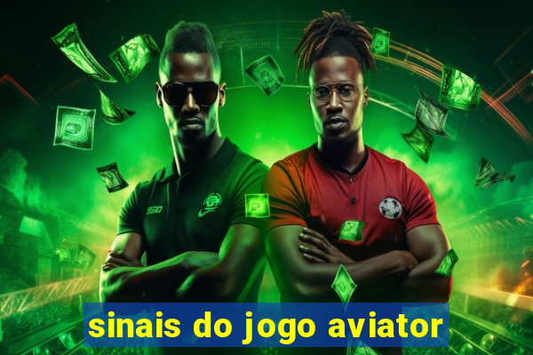 sinais do jogo aviator