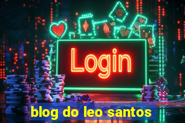 blog do leo santos