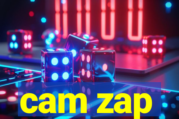 cam zap