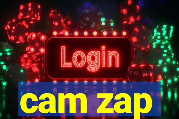 cam zap