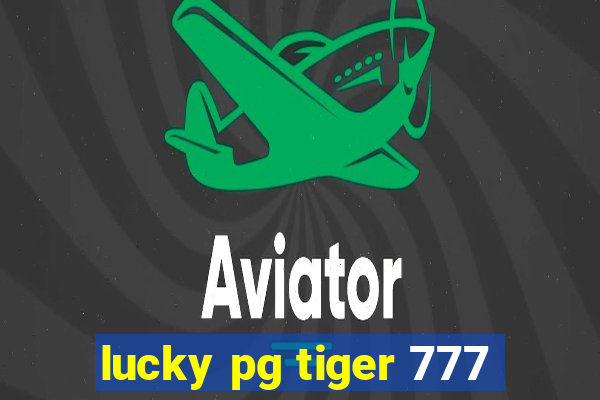 lucky pg tiger 777