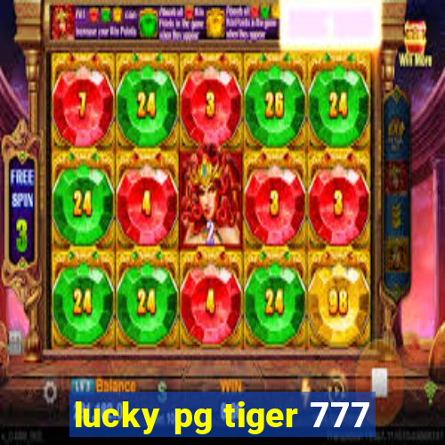 lucky pg tiger 777