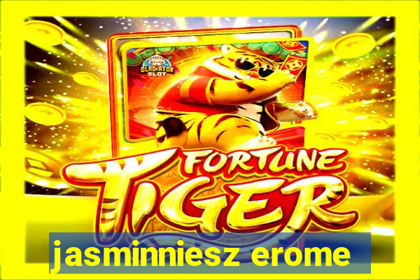 jasminniesz erome