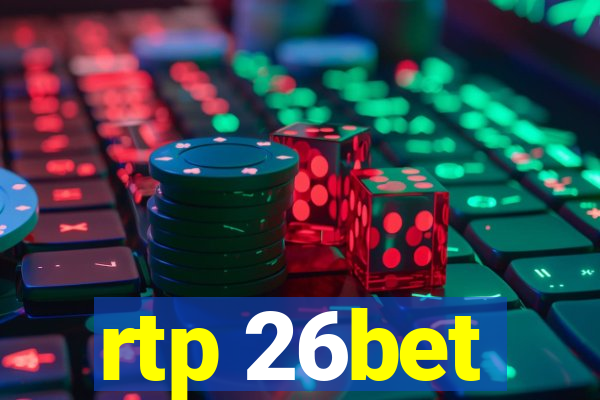 rtp 26bet