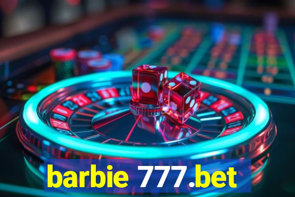 barbie 777.bet