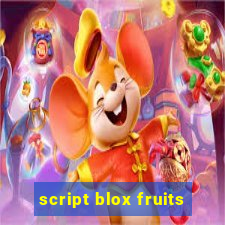 script blox fruits