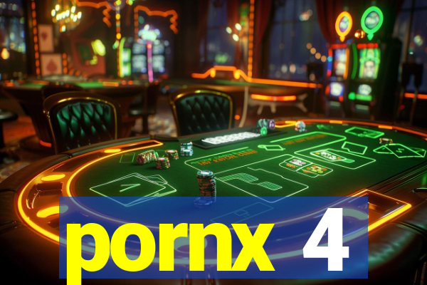 pornx 4