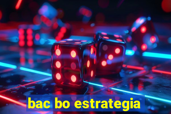 bac bo estrategia