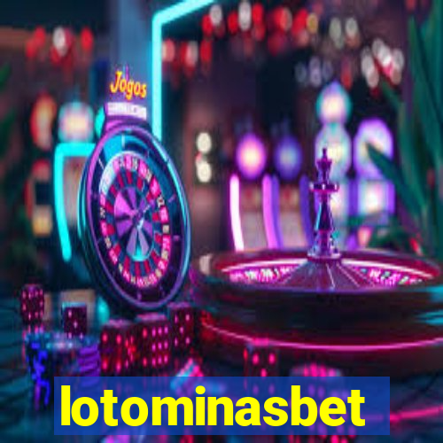 lotominasbet