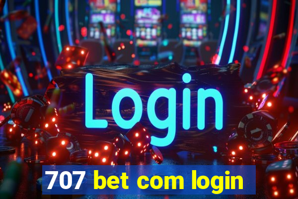 707 bet com login