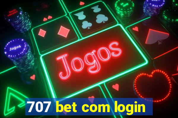 707 bet com login