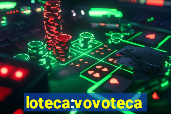 loteca:vovoteca