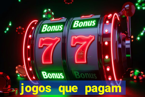 jogos que pagam dinheiro de verdade no pix