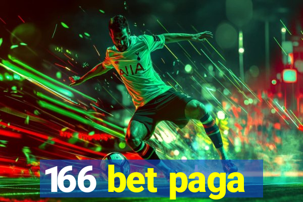 166 bet paga