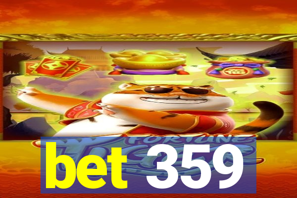 bet 359