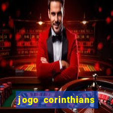 jogo corinthians hoje futemax