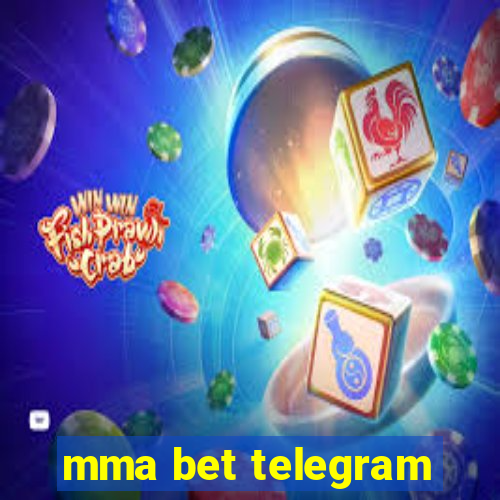 mma bet telegram