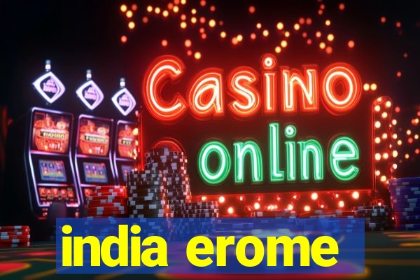 india erome